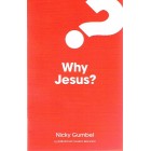 Why Jesus? By Nicky Gumbel